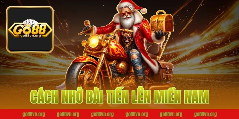 cách nhớ bài tiến lên miền nam