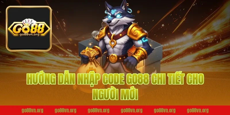 Hướng dẫn nhập code go88 chi tiết cho người mới